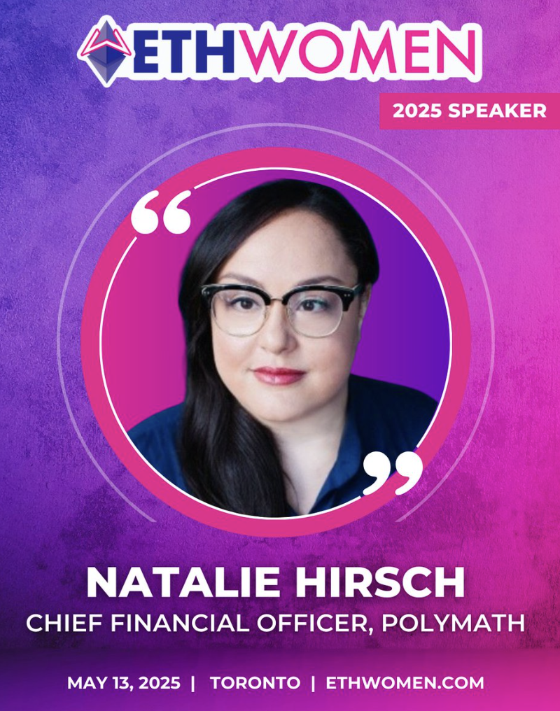 ETHWomen 2025 speaker graphic featuring Natalie Hirsch, Chief Financial Officer of Polymath